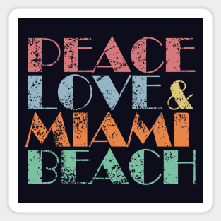 Peace Love & Miami Beach Sticker